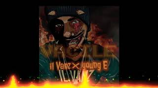 Vacile- Il Vanz X Young E Prod. Il Vanz Dtup