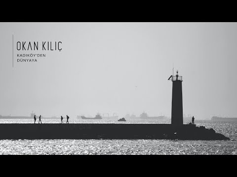 Kadıköy'den Dünyaya - Okan Kılıç (Lyric Video)