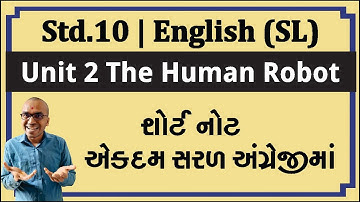 Std.10 English Unit 2 Short Note The Human Robot | IMP Short Note Std 10 | Harsh Barasiya