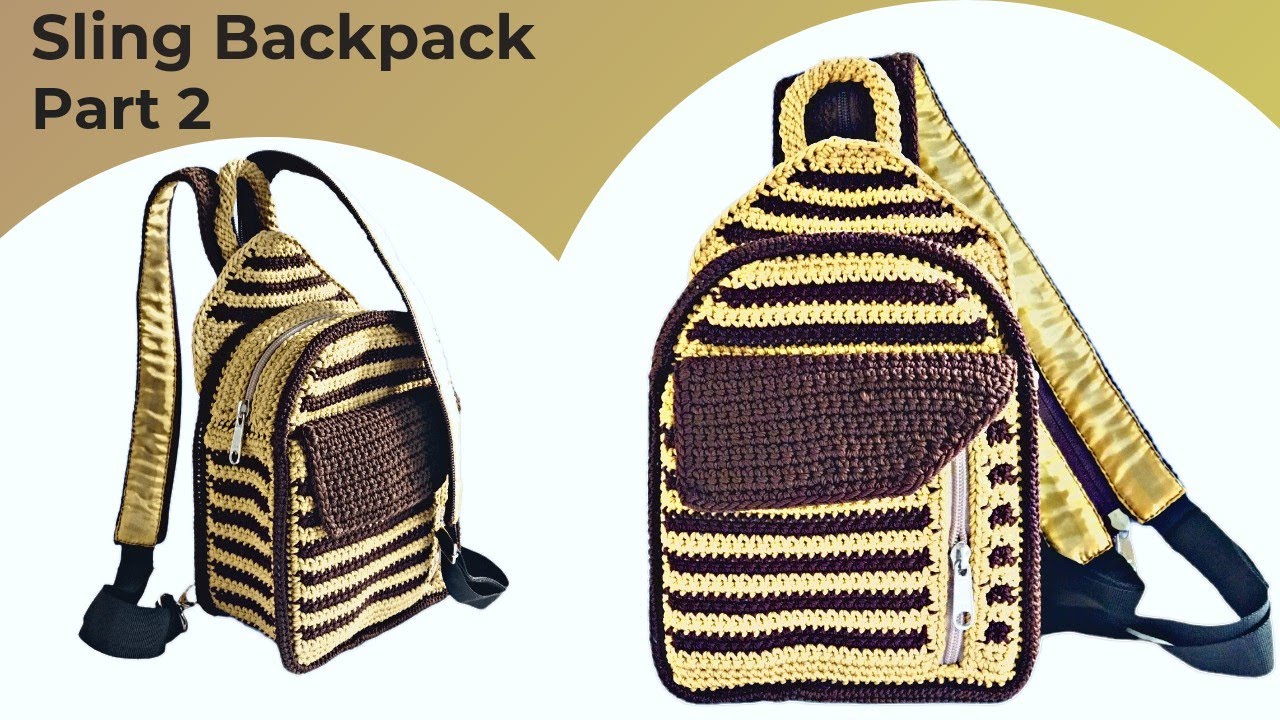 Tutorial Backpack Rajut Crochet Sling Backpack Tutorial || Tas Rajut Punggung part 2 - YouTube