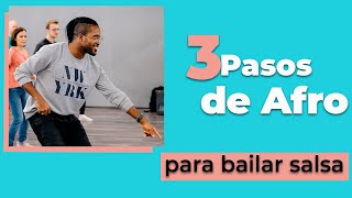 Aprende los pasos de afro cubano más populares para bailar Salsa Timba con afro