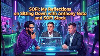 SOFI: Reflecting on Sitting Down with Anthony Noto on Basis Points