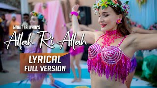 Allah Ri Allah (Lyrical) | Full Version | Hik Son Jo Rupyo | MOhit lalwani | Sindhi Lada