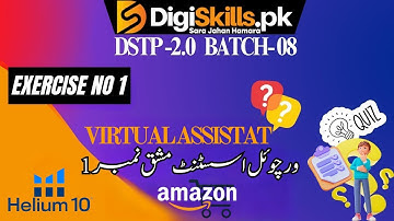 Virtual assistant exercise 1 batch 8 digiskills | dstp 2.0 batch 8 virtual assistant exercise 1
