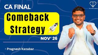 🚀 CA Final Nov ’26 Comeback Strategy | Bounce Back Strong with Pragnesh Sir 🔥