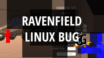 Ravenfield Linux Black Menu, Bad Graphics, Slow Game SOLUTION