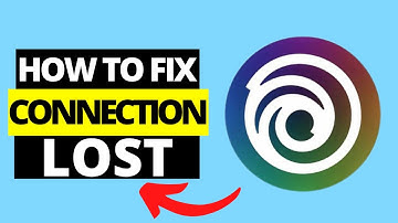 How To Fix Connection Lost in Ubisoft Connect