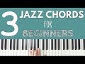 3 Jazz Chords Every Beginner Should Know!