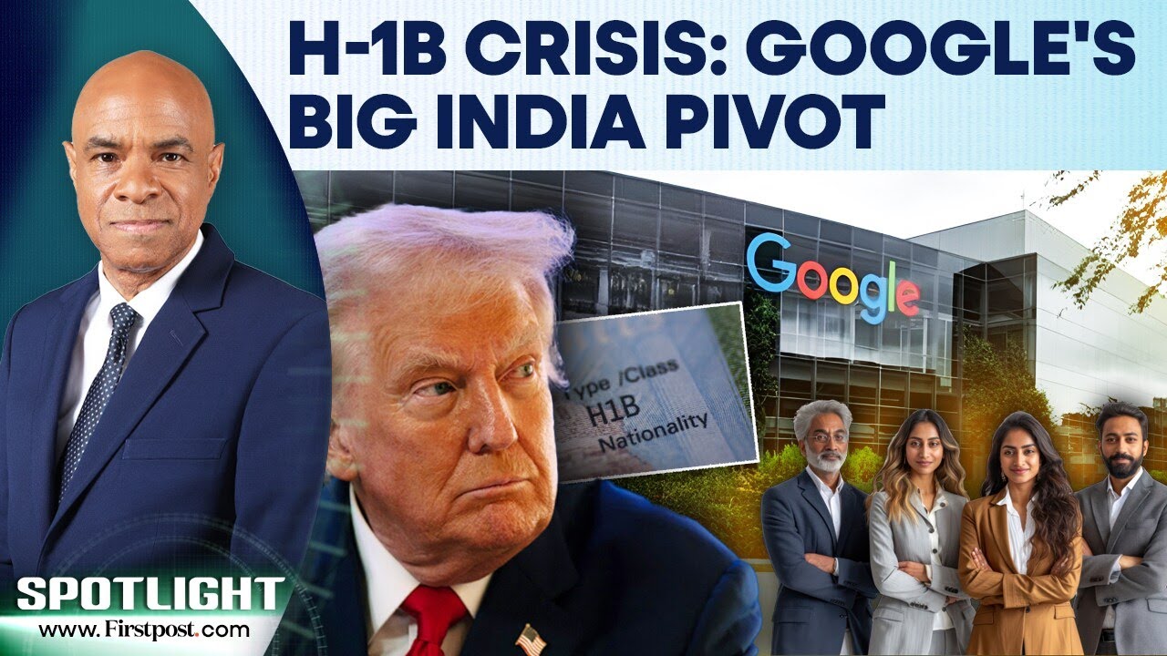 Trump's H-1B Curbs Propel Google Expansion Plans in India's Bengaluru: Reports | Spotlight | N18G