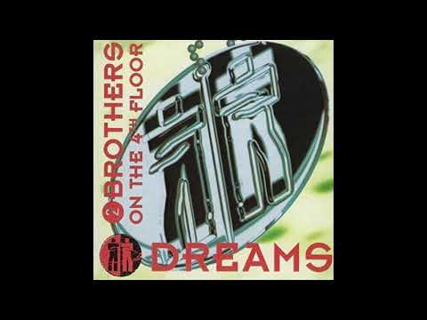 2 Brothers On The 4Th Floor - Dreams