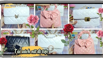 Túi xách nữ hot trend thanh lịch đi tiệc Review