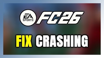 How to FIX EA SPORTS FC 26 Crashing