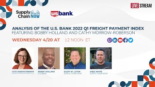 U.S. Bank 2022 Q1 Freight Payment Index