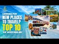 Looking for new places to travel - Top 10 New hotspots worldwide#travel #travelupdate