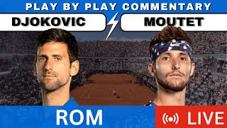 🔴DJOKOVIC vs MOUTET  I ATP Rom Masters 24 Free Live Stream Tennis play by play commentary highlights