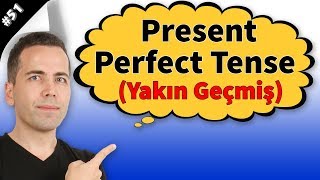 Present Perfect Tense Konu Anlatımı 