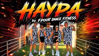 HAYPA | ZUMBA | FPOOR DANCE FITNESS | Like Share and Subscribe