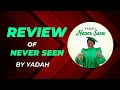 Review of “NEVER SEEN” by Min Yadah @Yadah  #neverseen #yadah