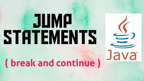 Jump Statement(break and continue)  in Java | ICSE | Class 9