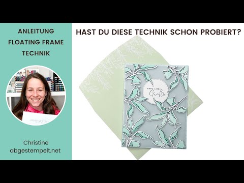 Anleitung Karte mit floating frame Technik⎜Schöne Gedanken⎜Stampin' Up!® Sale-A-Bration