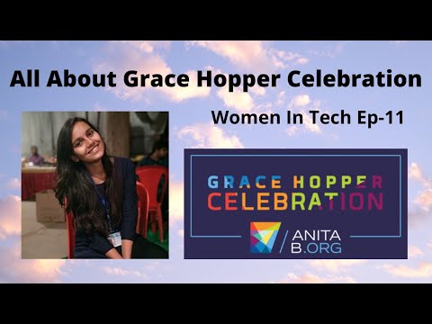 All About Grace Hopper Celebration Scholarship [India] | Women In Tech Ep-11