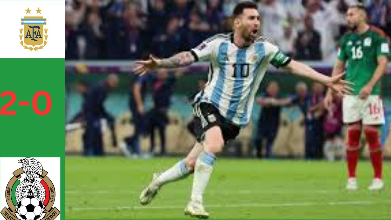 Argentina vs Mexico 2 0 Highlights & All Goals #WorldCup2022 - YouTube