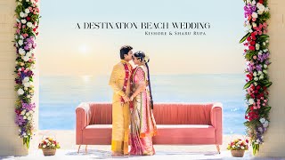 The Grandeur Beach Wedding Film | Dr.Kishore & Sharu Rupa | ISWARYA PHOTOS™