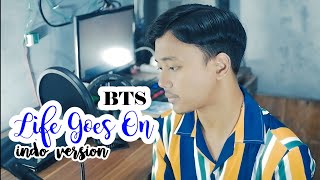 LIFE GOES ON - BTS (Indonesia Ver.) | MALE VOCAL COVER