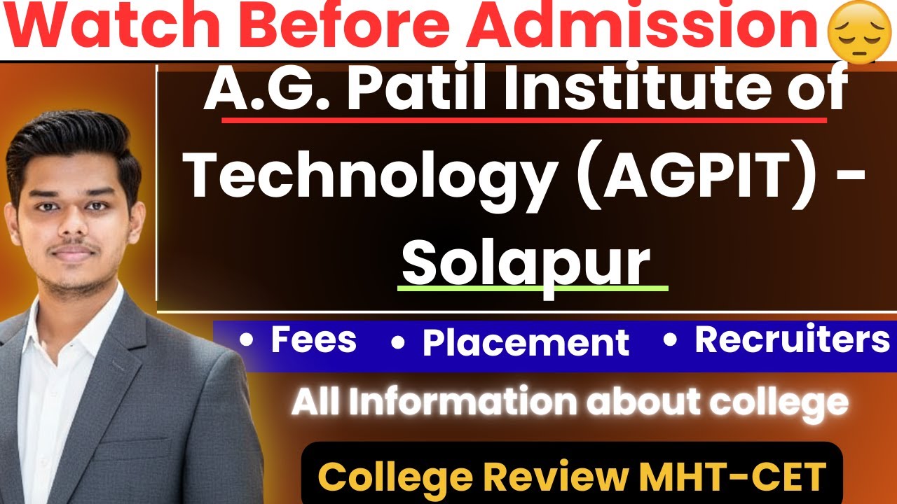 Best for low Percentile | A.G. PATIL INSTITUTE OF TECHNOLOGY (AGPIT) - Solapur | College Review ✅