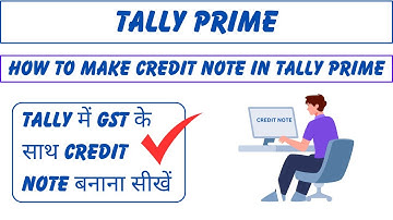 How to Make Credit Note in Tally Prime | Tally me Credit note kaise banaye #creditnotes