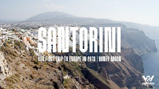 Santorini 2013 Looking Back At My First Travel Footage