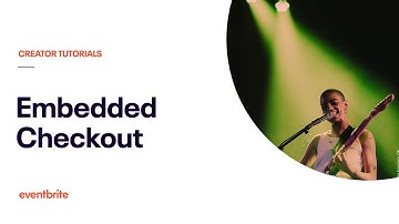How to use the Eventbrite Embedded Checkout to sell tickets on your website