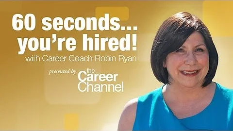 60 Seconds and You're Hired! with Robin Ryan -- Ca...