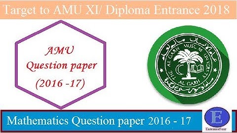 AMU Diploma Entrance test Question paper (2016-17) || Entrance Fear || Easy2crack