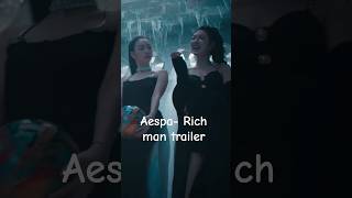 Aespa Rich Man Trailer