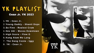 YK - Cean Jr. (an OPM playlist 2023)