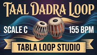 Taal Dadra Loop for all Songs | 155 BPM | Scale C | Bhajans, Songs #rhythm #tablaloopstudio 