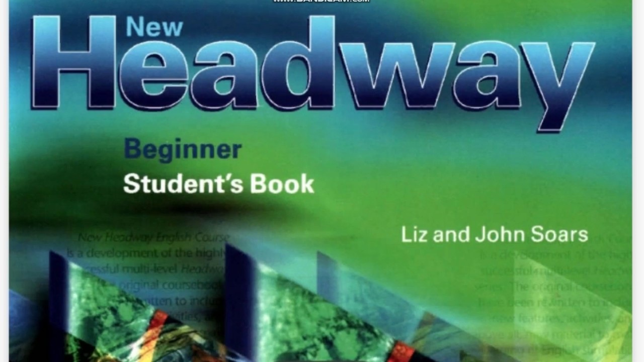 Headway beginner episode. Headway beginner student&#039;s book. new headway beginner student&#039;s book. new headway beginner unit 1. headway - beginner старые.