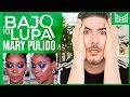 Bajo la Lupa a Mary Pulido 😱😱