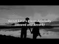 Secret Love Song x Unconditionally Full ver. (Slowed and Reverb + lyrics)