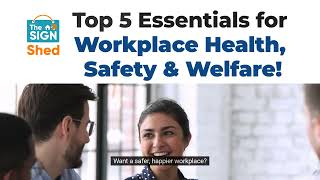 Top 5 Essentials for Workplace Health, Safety and Welfare in 60 Seconds!