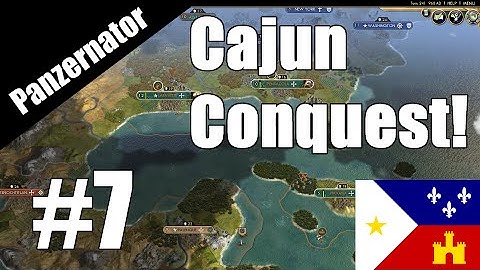 Cajun Conquest! Civ 5 Acadian Civ Mod episode 7 - Giant Earth TSL