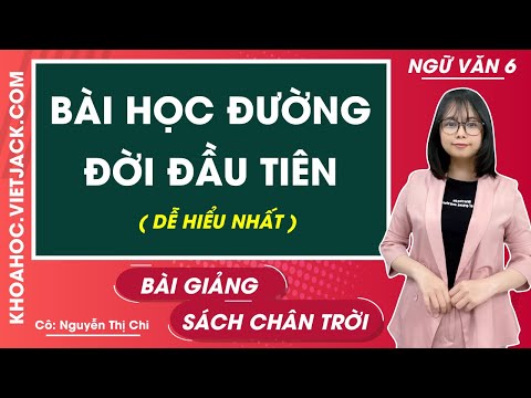 Video Bài học đường đời đầu tiên - Ngữ văn lớp 6 - Chân trời... - youtube