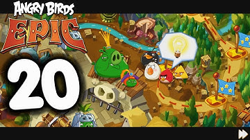 Angry Birds EPIC - gameplay Walkthrough part 20 (ios, android)