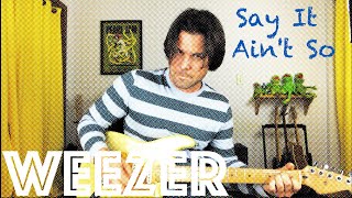 Guitar Lesson: How To Play Say It Ain't So by Weezer