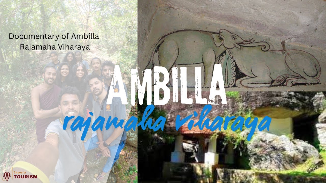 Ambilla Raja Maha Viharaya Matale | Documentary Expedition | Japura ...