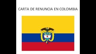 Carta de renuncia en Colombia