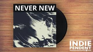 PLANET - Never New