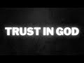 Trust In God - Elevation Worship Ft. Chris Brown & Isaiah Templeton | Lyrics