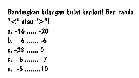 Bandingkan pecahan berikut berilah tanda , atau